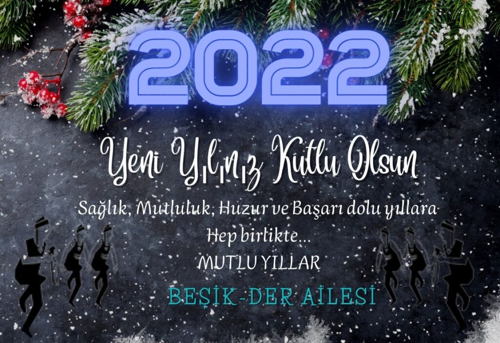 Yeni Yılınız Kutlu Olsun – Hoş Geldin 2022