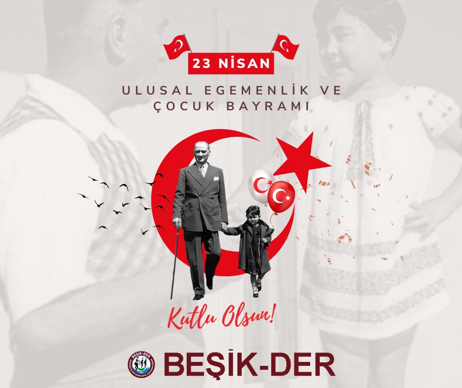 23 NİSAN ULUSAL EGEMENLİK VE ÇOCUK BAYRAMI KUTLU OLSUN!